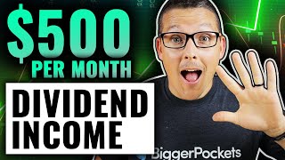 $500 Per Month In Dividend Passive Income Using These Stocks