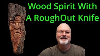 Bark Carving a Wood Spirit - Using a Rough Out Knife!