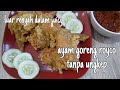 Menu sahur praktis ayam goreng royco tanpa ungkep