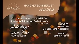 „Dicsőség” - a Vox Mirabilis Kamarakórus karácsonyváró koncertje. 2022.12.10. 19:00