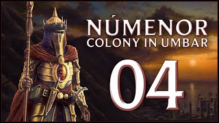 HUNTING THE BLACK SNAKE CLAN - Númenor Colony in Umbar - Total War: The Last Alliance - Ep.04!