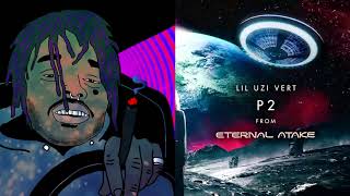 Lil Uzi Vert - X0 Tour Life + P2 (Best Transition)