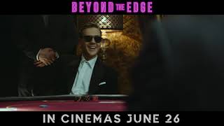 Beyond the Edge | Official Trailer