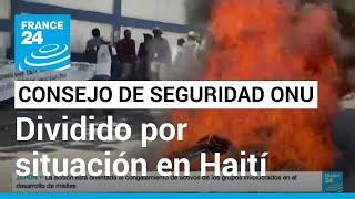 Consejo de Seguridad de la ONU se fragmenta ante posible envío de una fuerza internacional a Haití