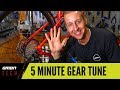 5 Minute Gear Adjust | How To Set Up Your Mountain Bike Gears Correctly