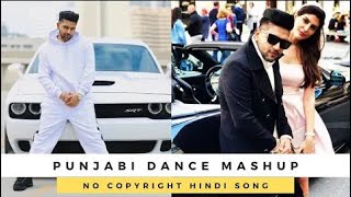 Punjabi Dance Mashup | No Copyright Hindi Songs | Punjabi Beat | Guru Randhawa New Song