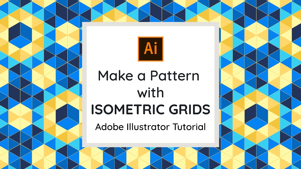 Create A Pattern With Isometric Grids In Illustrator - YouTube