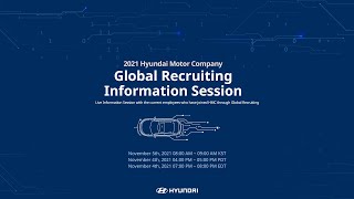 [2021 Hyundai Motor Company Global Recruiting Information Session]
