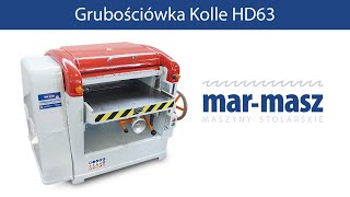 Grubościówka Kolle HD63 - Mar-Masz | Woodworking Machines