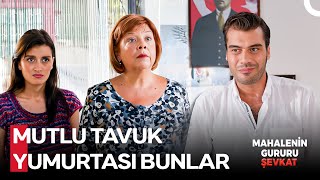 Depresyonun İlacı Bu Yumurtalar! - Mahallenin Gururu Şevkat