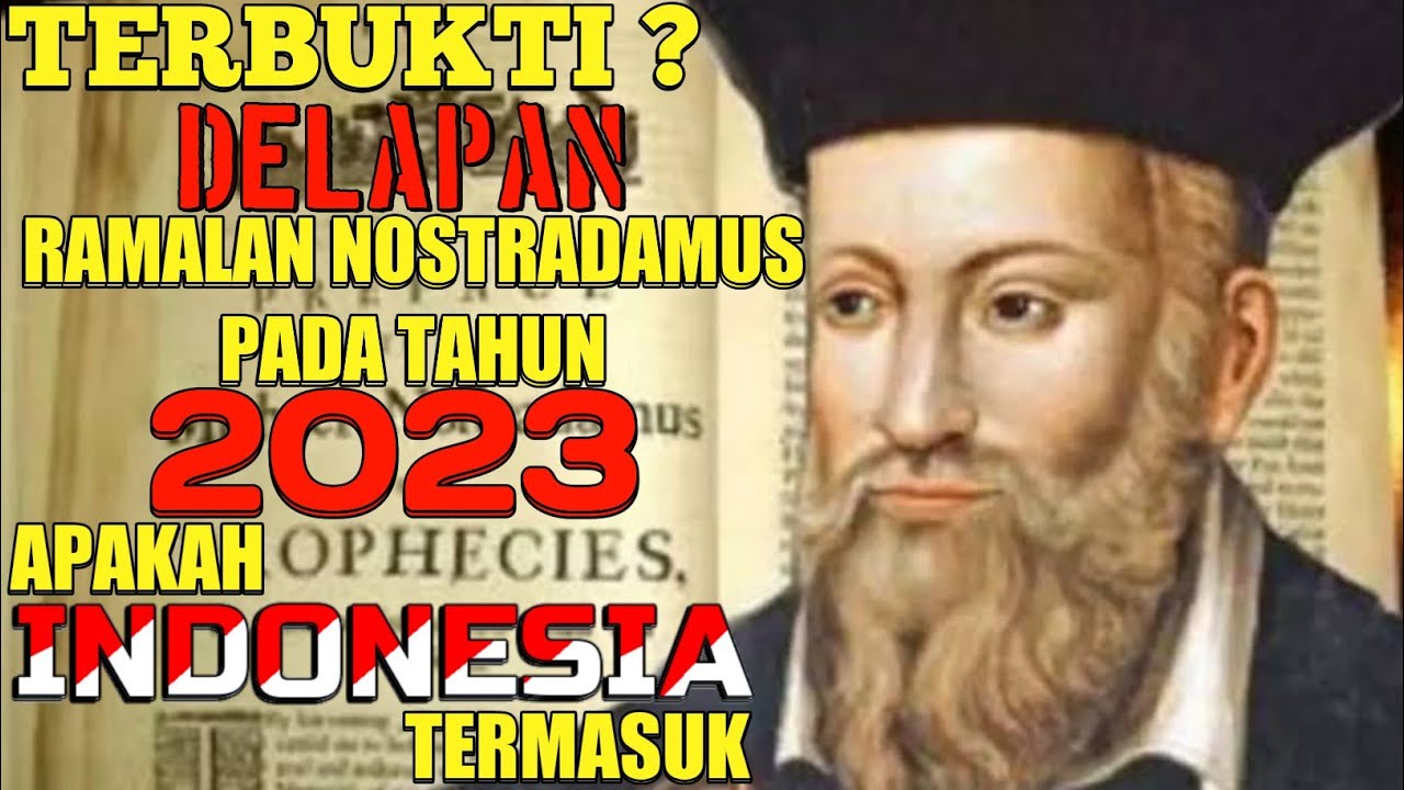 RAMALAN NOSTRADAMUS TAHUN 2023 YANG MENGGEMPARKAN DUNIA - YouTube