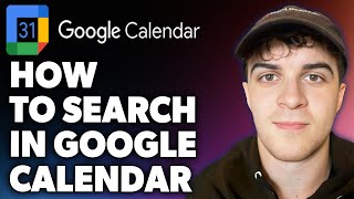 How to Search in Google Calendar (Full 2024 Guide)
