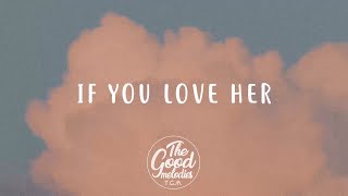 Forest Blakk feat. Meghan Trainor - If You Love Her (Lyrics / Lyric Video)