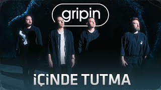 gripin - İçinde Tutma (Official Video)