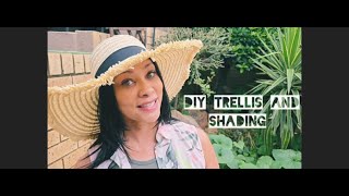 DIY Trellising and shading to support your plants, in your home vegetable garden