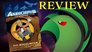 Animorphs Graphic Novel #3 - The Encounter | Chris Grine Adaptation REVIEW