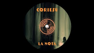 Coriesu - La Nota (NAADFS009)