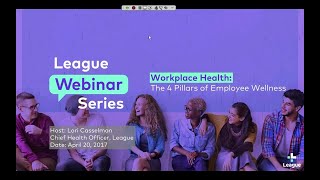 League Webinar - The 4 Pillars of Employee Wellness