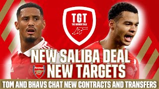 William Saliba's New Arsenal Deal & New Transfer Targets | ft @Bhavss14 | #LetsTalkArsenal