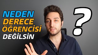 DERECE ÖĞRENCİSİNİN SENDEN TEK FARKI