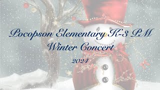 Pocopson Elementary 2024 Winter K-3 PM Concert