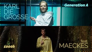 Karl die Grosse - Generation A / 1000 K feat. Maeckes (Official Music Video)