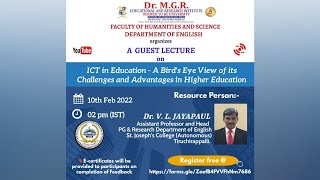 Guest Lecturer on'ICT in Education-a bird's eye view of its challenges \u0026advantages'