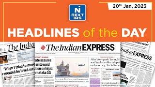 20 Jan, 2023 | The Indian Express | Headlines of the Day | UPSC Daily Current Affairs | NEXT IAS