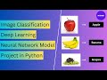 Image Classification Project in Python | Deep Learning Neural Network Model Project in Python