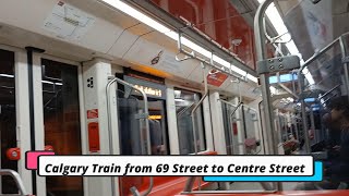 C Train Ride From 69 Street to Center Street. Calgary Downtown. Public Transit. Nov 19, 2024.