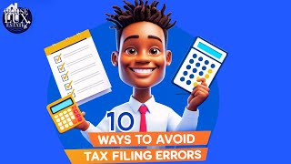 10 Ways You Can Avoid Common Tax Filing Errors