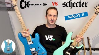 Guitar Battle PART 2: Charvel San Dimas vs. Schecter Sun Valley