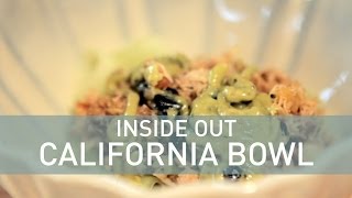 Inside Out California Bowl   Food Deconstructed