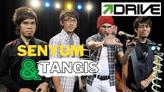 Drive Senyum dan Tangis lagu pop indonesia terpopuler