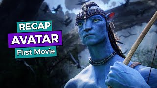 Avatar: First Movie RECAP