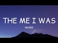 kenzie - the me i was (Lyrics)🎵