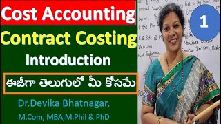 1. Contract Costing - Introduction from Cost Accounting Subject in Telugu