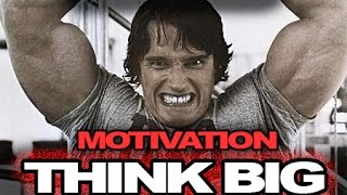 Motivational Speech Arnold Schwarzenegger: Arnold Motivation, Think BIG!