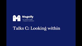 Talks C: Looking within
