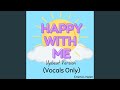 Happy with Me (Upbeat Version)