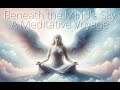 Beneath the Mind's Sky: A Meditative Voyage(Devotionals and meditation,Bedtime Music)