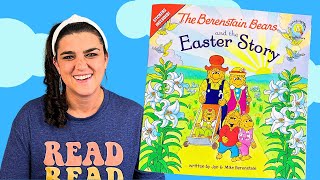 Kid's Book Read Aloud: The Berenstain Bears and the Easter Story
