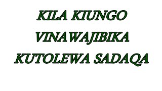 (HN26)KILA KIUNGO VINAWAJIBIKA KUTOLEWA SADAQA