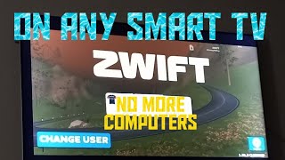 HOW TO ZWIFT ON ANY SMART TV