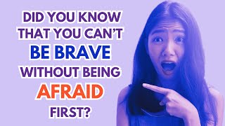 This Is Not Possible: Being Brave Without Being Afraid First