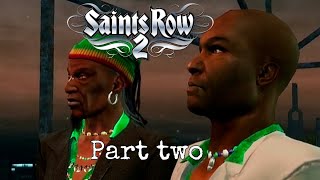 SAINTS ROW 2 - PART TWO - FULL WALKTHROUGH