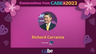 Conversations from CABE 2023—Richard Carranza