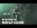 Manfaat khodam weton kamis pon # eps - 101