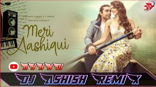 Meri Aashiqui | Jubin Nautiyal | New Song | Dj Ankit X Dj Mavis | Dj Ashish Hazaribag #ayhno1