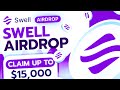 Airdrop : SWELL Airdrop Guide To Claim Up to 15,000 $sWETH